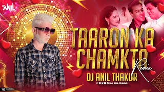 Taron Ka Chamakta Gehna Ho Remix Dj Anil Thakur Hum Tumhare Hain Sanam Mix 2024 [upl. by Mcwherter748]