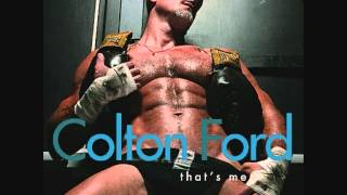 Colton Ford  Thats Me Man Parrish Remix [upl. by Karp]