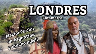 LONDRES  Catamarca  EL SHINCAL la joya Inca  en moto por Argentina [upl. by Desdamona]