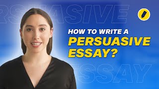 How to Write a Persuasive Essay [upl. by Fong]