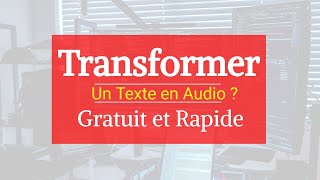 Comment transformer un texte en audio  Gratuit et Rapide [upl. by Aaberg]