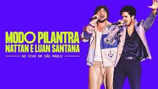 Nattan e Luan Santana  Modo Pilantra DVD Estilo Nattanzinho [upl. by Yerffoej66]