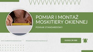 Pomiar i montaż moskitiery okiennej ramkowej Nasze Domowe Pielesze [upl. by Surat]