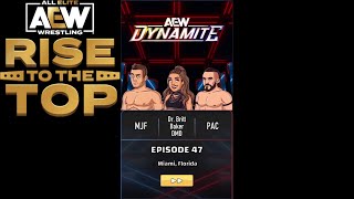 EPISODE 47 DYNAMITE MIAMI FLORIDA  AEW Rise To The Top Walkthrough 47 [upl. by Asiar]