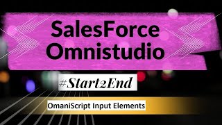 Omnistudio  Omniscript Text Text Area Date Input Elements Start2End 02 [upl. by Illac]