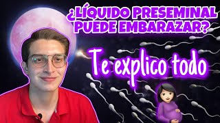 LÍQUIDO PRESEMINAL  ¿SÍ EMBARAZA O NO  TIPS  FÁCIL EXPLICACIÓN [upl. by Yeliab993]