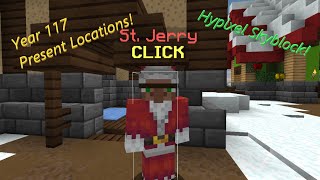 Year 117 Present Locations Hypixel Skyblock [upl. by Normandy]