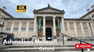 Ashmolean Museum OxfordWalking through Oxford Universitys Museum of Art amp ArchaeologyUK4K [upl. by Zoller55]