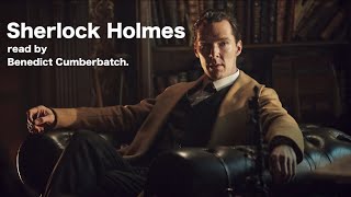 Sherlock Holmes Stories  Read by Benedict Cumberbatch [upl. by Karina]