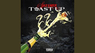 Toast Up [upl. by Hoyt]