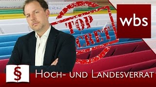 Jura Basics Was ist Hoch und Landesverrat  Rechtsanwalt Christian Solmecke [upl. by Ysak15]