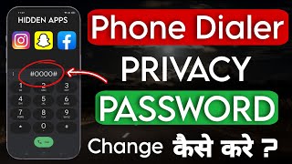 Phone Dialer lock ka password change kaise kare  How to change phone dialer lock password [upl. by Einotna]