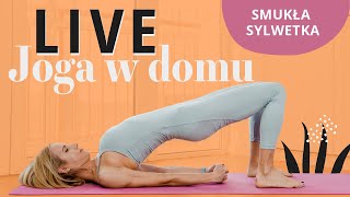 Joga w domu  LIVE  Smukła sylwetka  Ola Żelazo [upl. by Ballman]