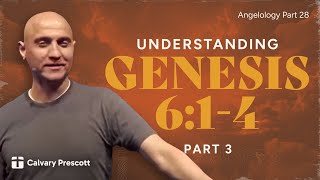 Understanding Genesis 614 Part 3  Angelology Part 28  Pastor Raj Ahuja [upl. by Simons]