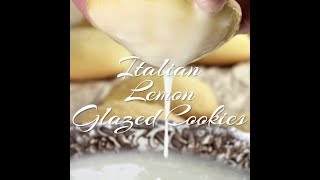 Italian Lemon Glazed Cookies [upl. by Anital]