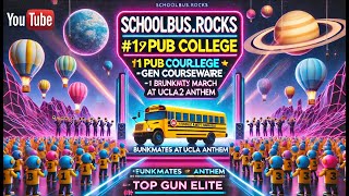 SchoolBusRocks 1Pub College  GEN Bruins Musical Bunkmates At UCLA Anthem  Alexander The Great [upl. by Kahaleel]