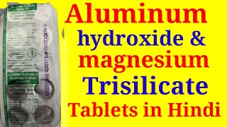 Aluminum hydroxide amp Magnesium Trisilicate Tablets Uses in Hindi [upl. by Notsag]