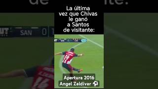 La última victoria de Chivas contra Santos de visitante  chivas santos ligamx futbolmexicano [upl. by Oram50]