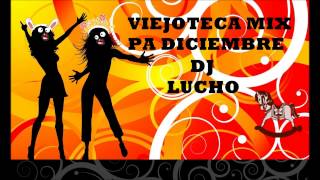 VIEJOTECA DECEMBRINA MIXGRANDES ARTISTAS [upl. by Asiaj26]