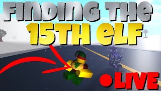 WE FOUND THE 15th ELF IN BLOXBURG  Live [upl. by Lynus]