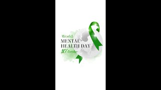 World Mental Health Day [upl. by Jimmie142]