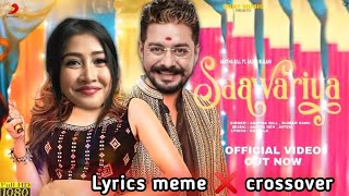 SAAWARIYA SONG  LYRICS MEME CROSSOVER  DANK INDIAN MEME 🔞 🎧 [upl. by Enylecoj]