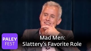 Mad Men  Slattery on His Favorite Role Paley Center [upl. by Goodspeed463]