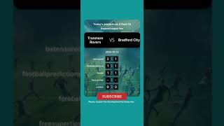 Tranmere Rovers vs Bradford City Today Prediction football predictions bettingtips [upl. by Fredette]