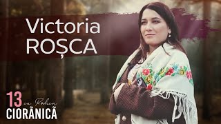 Victoria Roșca  Teaser  13 cu Rodica Ciorănică [upl. by Ragen]