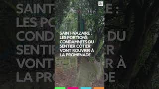 SaintNazaire  les portions condamnées du sentier côtier vont rouvrir à la promenade [upl. by Brigida]