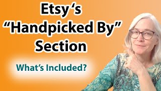 Etsy quotHandpicked Byquot Category Whats Included Etsy changes 2024 [upl. by Eppilihp]