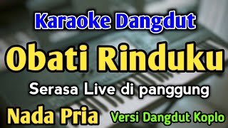 OBATI RINDUKU  KARAOKE  NADA PRIA COWOK  Versi Dangdut Koplo  Cantika Davinca [upl. by Asila]