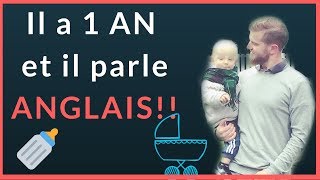 Il a UN an et parle déjà anglais [upl. by Afaw806]