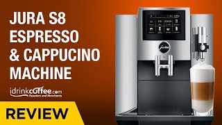 iDrinkCoffeecom Review  Jura S8 Espresso amp Cappuccino Machine [upl. by Jamnis705]