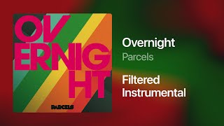 Parcels  Overnight Filtered Instrumental [upl. by Branham]