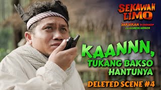 SEKAWAN LIMO  Deleted scene 4 KAANNN TUKANG BAKSO HANTUNYA [upl. by Senga]