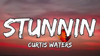 Curtis Waters  Stunnin Lyrics ft Harm Franklin TIKTOK SONG [upl. by Ahsyad]