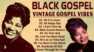 50 TIMELESS GOSPEL HITS  BEST OLD SCHOOL GOSPEL MUSIC ALL TIME  VINTAGE GOSPEL VIBES [upl. by Torr]