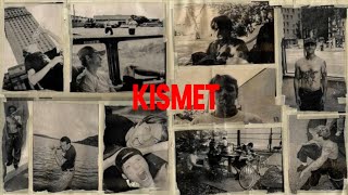 kismet [upl. by Attevad]