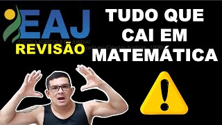 🔴 EAJ  2021 ⚠️ OS PRINCIPAIS ASSUNTOS EM MATEMÁTICA  O que cai na prova  Datas importantes [upl. by Alyakem]