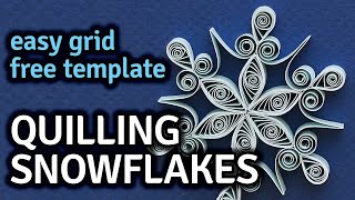 Quilling Snowflakes Christmas Card  Free Printable Pattern Template [upl. by Devad347]