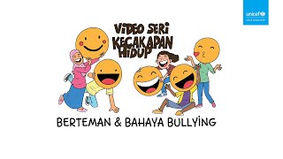 Berteman dan Bahaya Perundungan Bullying [upl. by Hsatan]