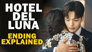 Hotel Del Luna Ending Explained Did ChanSung Reunite With ManWol [upl. by Shamrao609]