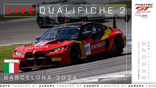 DIRETTA  Qualifiche 2  Barcellona  Fanatec GT Europe 2024 Italiano [upl. by Akirdnuhs]