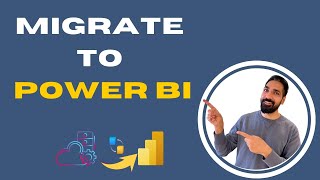 Migrating Reports to Power BI [upl. by Mingche]