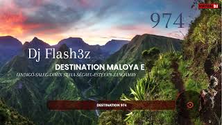 Mix Destinations Maloya et Saleg Dimix Staya  Dj Flash 3z [upl. by Annoyik672]