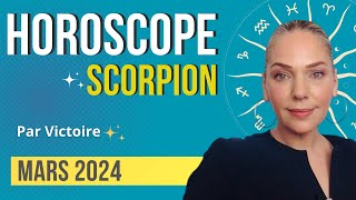 ♏️ Horoscope SCORPION  mars 2024 [upl. by Darlene812]