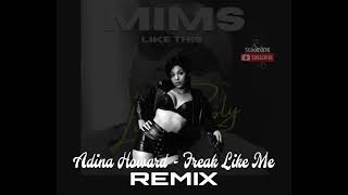 Adina Howard  Freak Like Me Remix Mimps Like This Riddim [upl. by Newmark656]