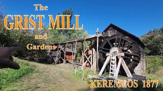 The GRIST MILL and GARDENS KEREMEOS 1877 gristmill tinyhouseonwheels lifeontheroad tinyhomelife [upl. by Ayian]