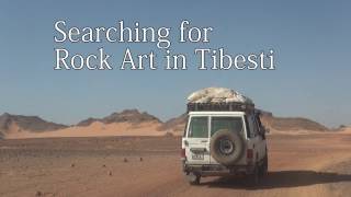 Searching for Rock Art in Tibesti [upl. by Ahsieyt]